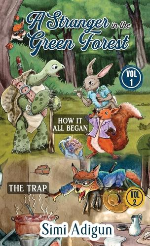 A Stranger In The Green Forest- Vol. 1 & 2