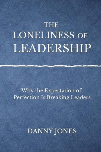The Loneliness ofLeadership