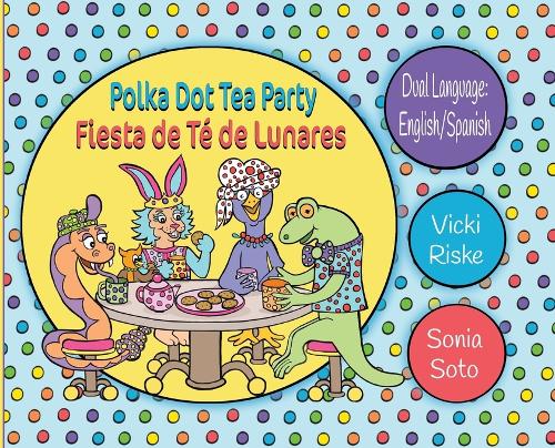 Polka Dot Tea Party / Fiesta de Te de Lunares