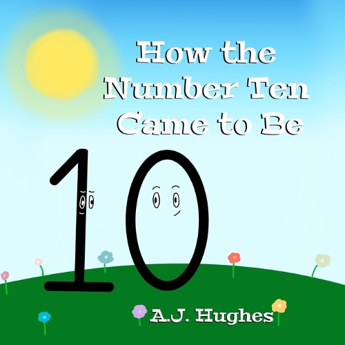 How the Number Ten Came to Be