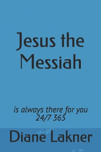 Jesus the Messiah