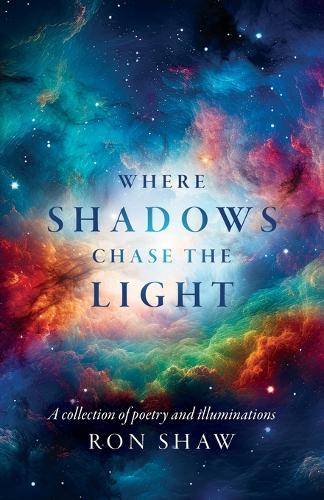 Where Shadows Chase the Light