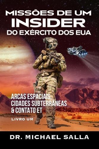 Missões De Um Insider Do Exército Dos Eua