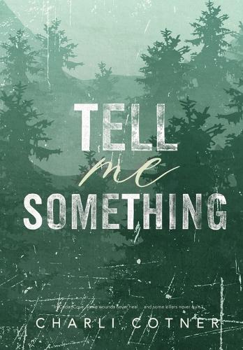 Tell Me Something