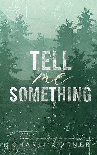 Tell Me Something