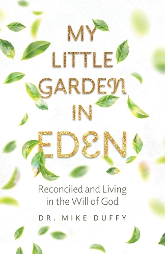 My Little Garden In Eden