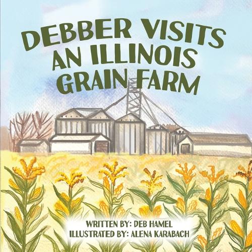 Debber Visits an Illinois Grain Farm