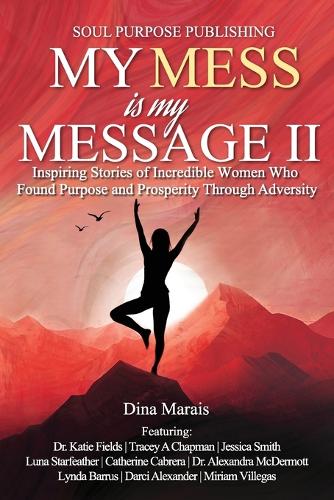 My Mess Is My Message II