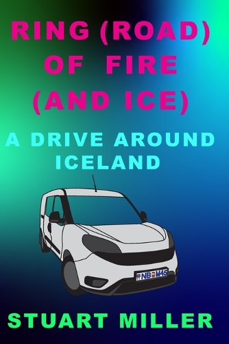Ring (Road) Of Fire (And Ice)