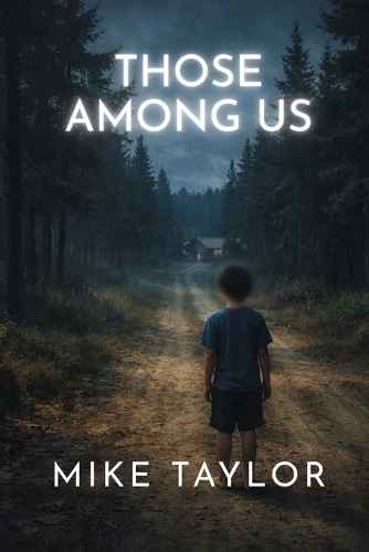 Those Among Us