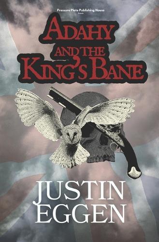 Adahy and the King's Bane