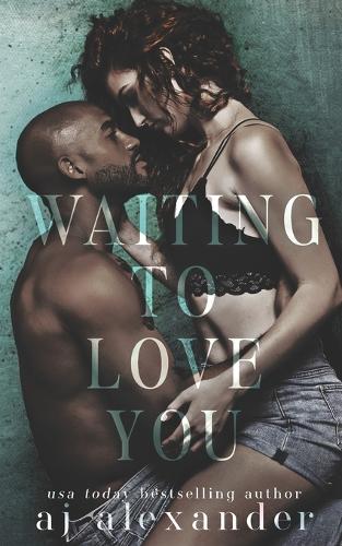 Waiting to Love You
