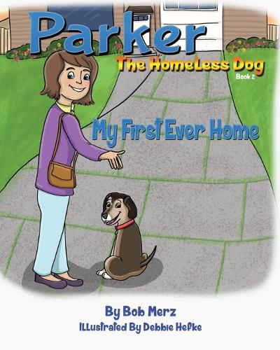 Parker The Homeless dog, Book 2