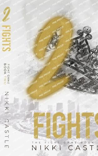 2 Fights