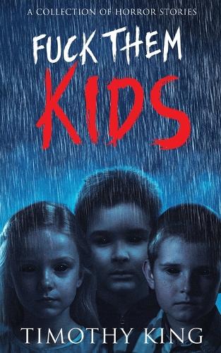 Fuck Them Kids