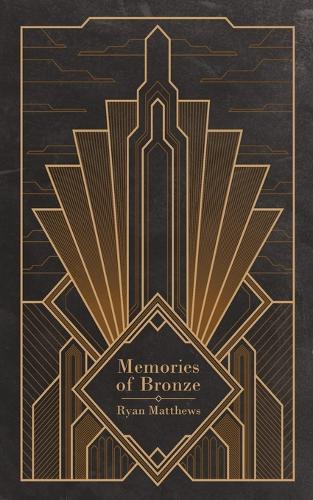 Memories of Bronze