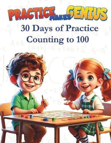 Practice Makes Genius