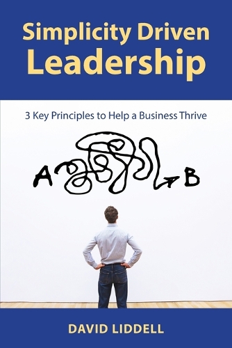 Simplicity Driven Leadership