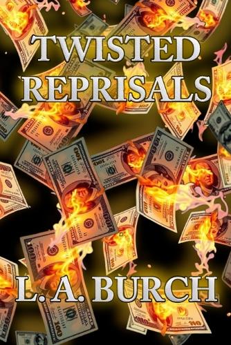 Twisted Reprisals