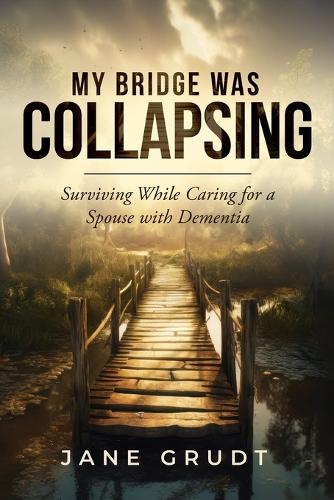 My Bridge Was Collapsing