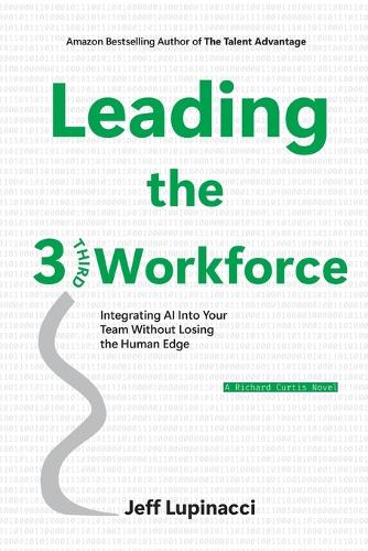Leading the Third Workforce