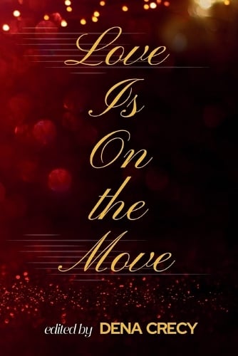 Love Is On the Move