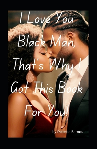I Love You Black Man