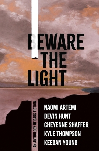 Beware the Light