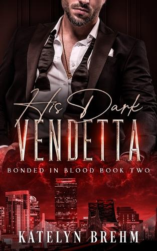 His Dark Vendetta