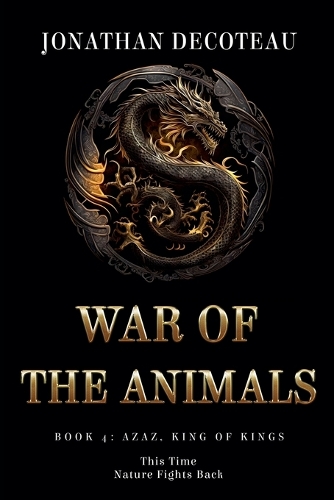 War Of The Animals (Book 4)