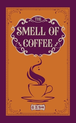 The Smell of Coffee