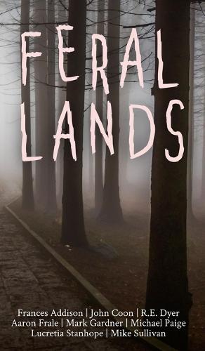 Feral Lands