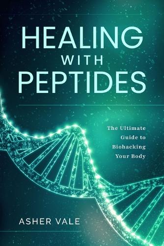 Healing with Peptides