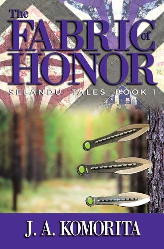 The Fabric of Honor