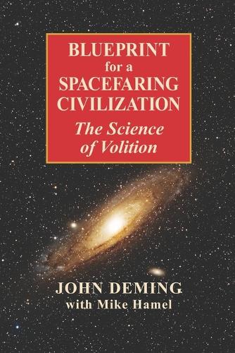 Blueprint for a Spacefaring Civilization