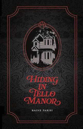 Hiding in Tello Manor