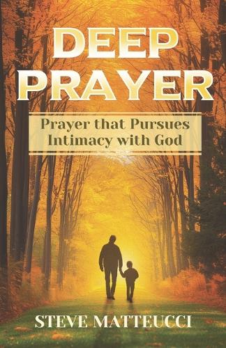 Deep Prayer
