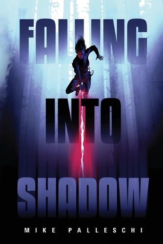 Falling into Shadow