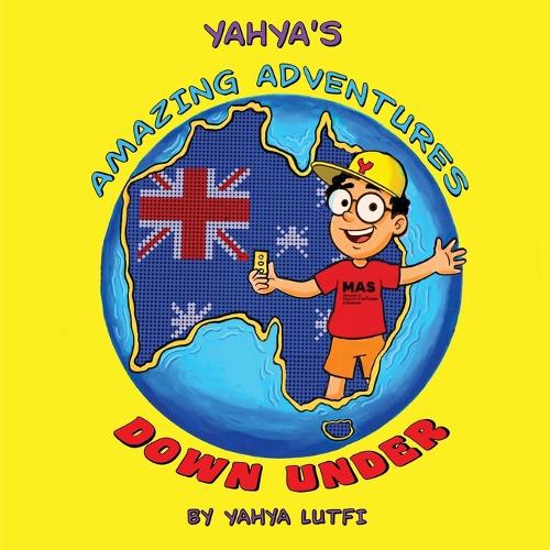 Yahya's Amazing Adventures Down Under