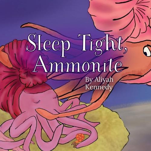 Sleep Tight, Ammonite