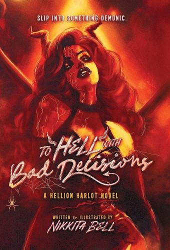 To Hell with Bad Decisions