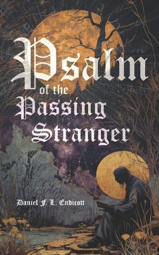 Psalm of the passing stranger