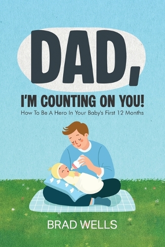 Dad, I'm Counting on You!