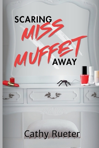 Scaring Miss Muffet Away