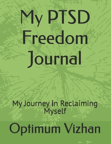 My PTSD Freedom Journal