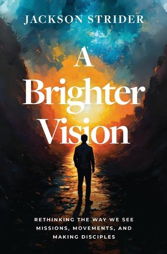 A Brighter Vision