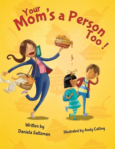 Your Mom's A Person Too!