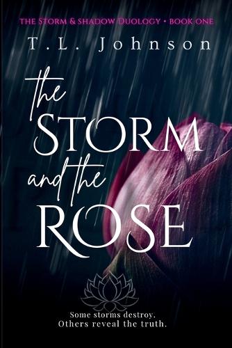 The Storm and the Rose