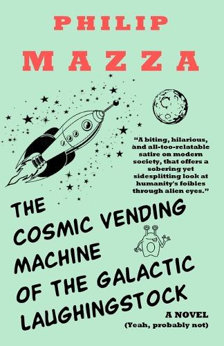 The Cosmic Vending Machine of the Galactic Laughingstock