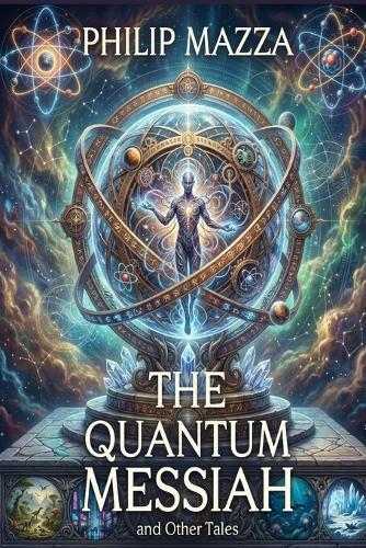 The Quantum Messiah